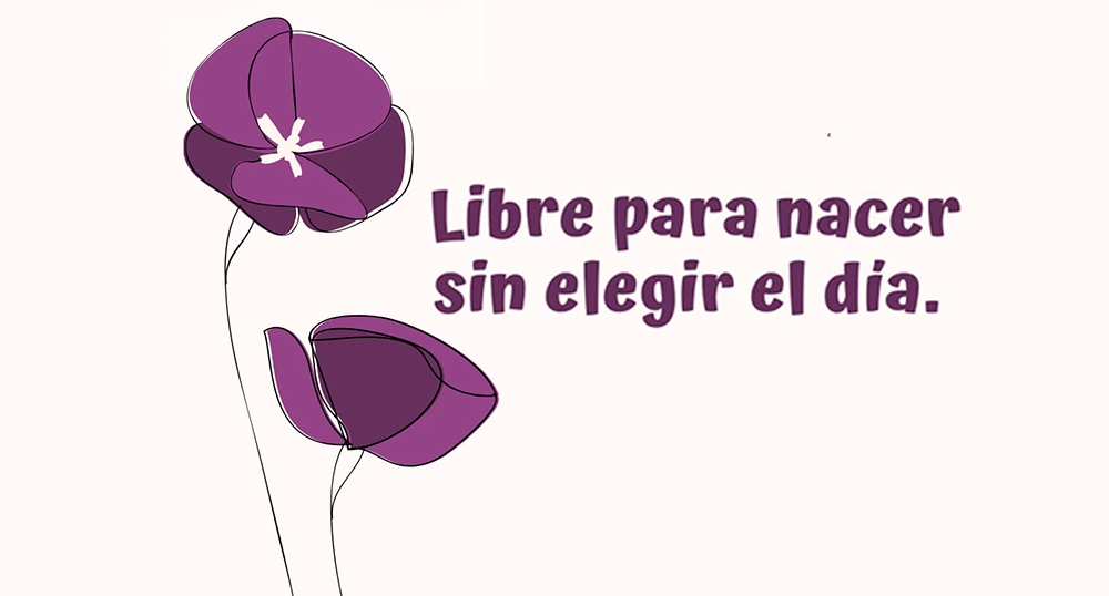 LIBRES PARA NACER SIN ELEGIR EL DA