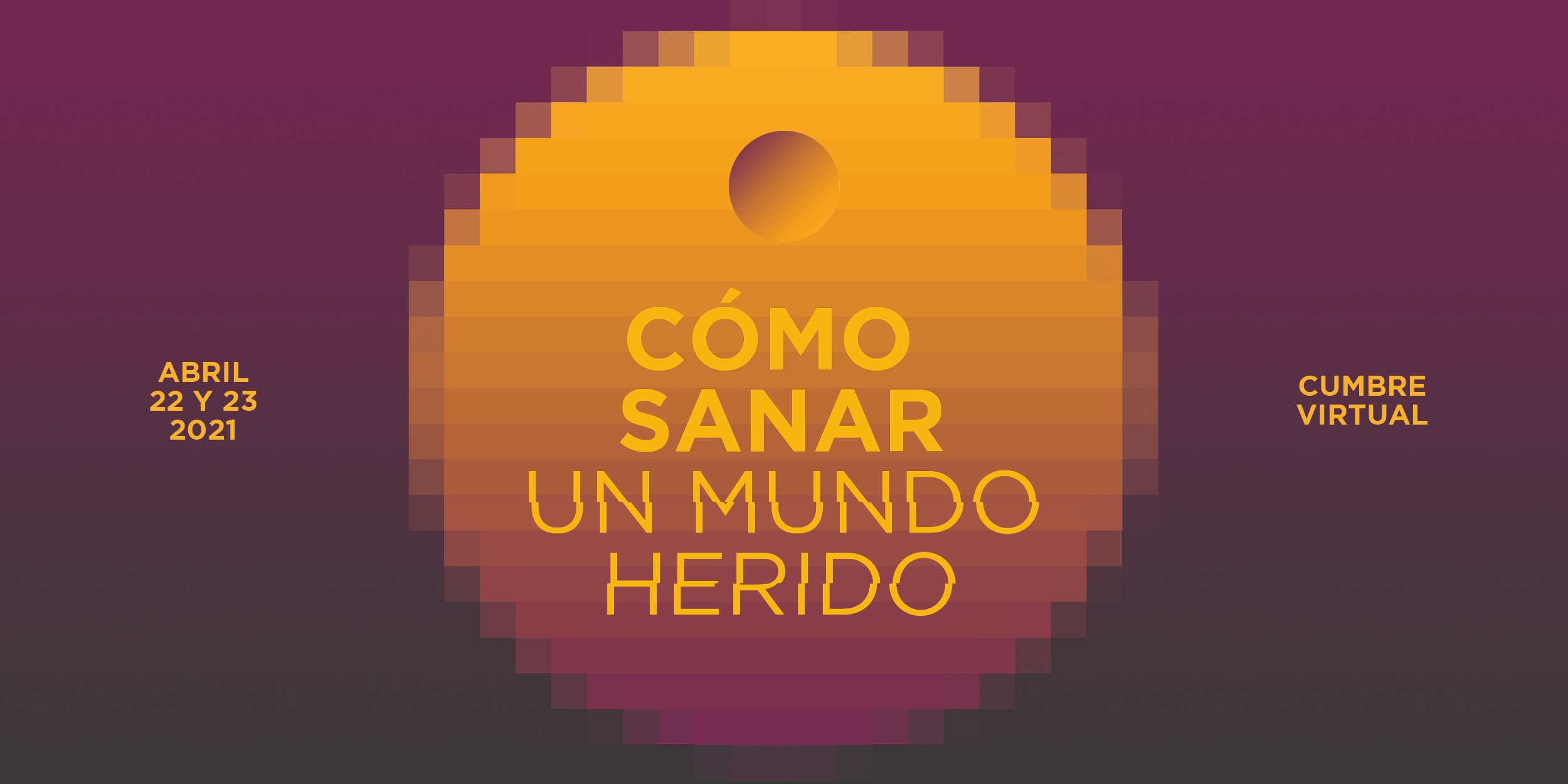 Cumbre virtual Cmo Sanar un Mundo Herido