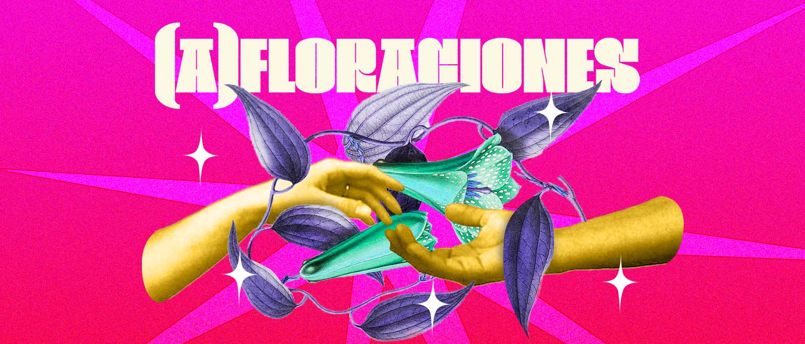 AFloraciones Festival de poesa y perfomance