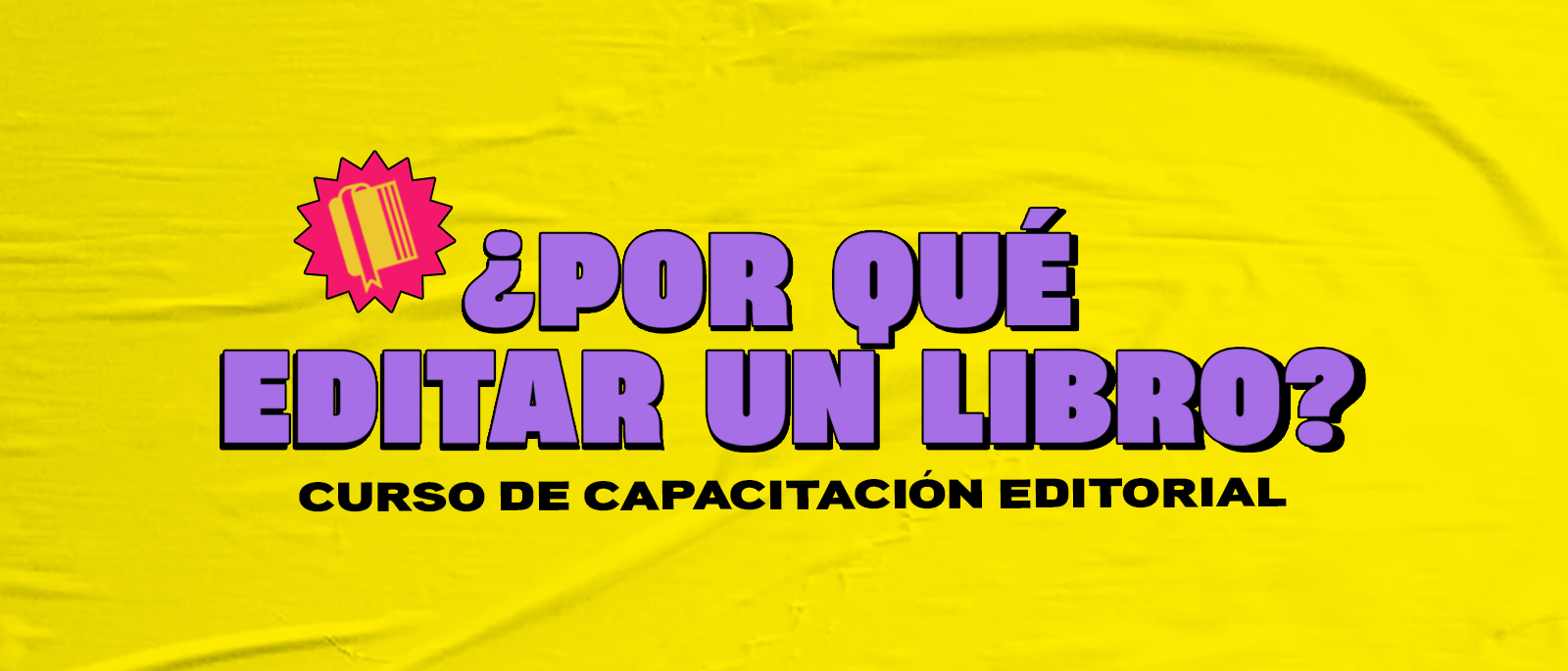 Curso Por qu editar un libro