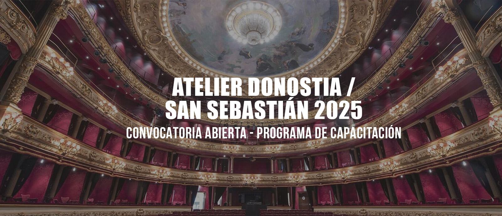Convocatoria Abierta 5 Plazas Becadas para Jvenes Gestores de Festivales en Latinoamrica y frica para participar al Atelier Donostia San Sebastin 2025