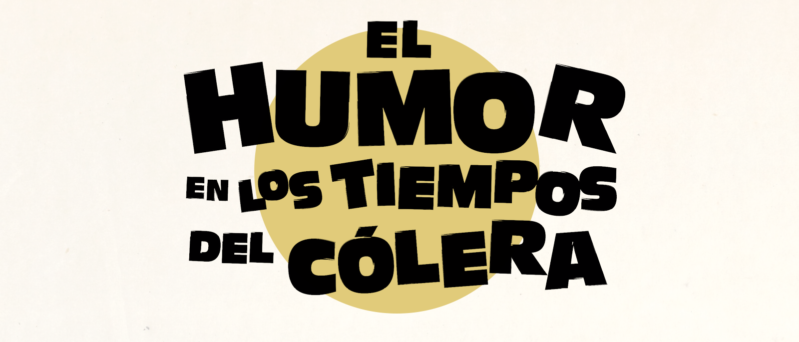 EL HUMOR EN LOS TIEMPOS DEL CLERA