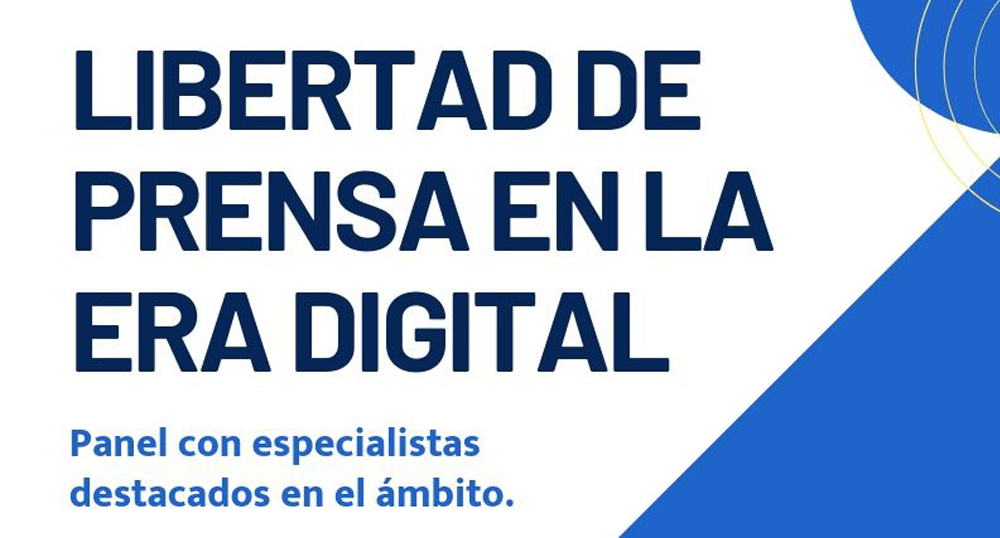 LIBERTAD DE PRENSA EN LA ERA DIGITAL