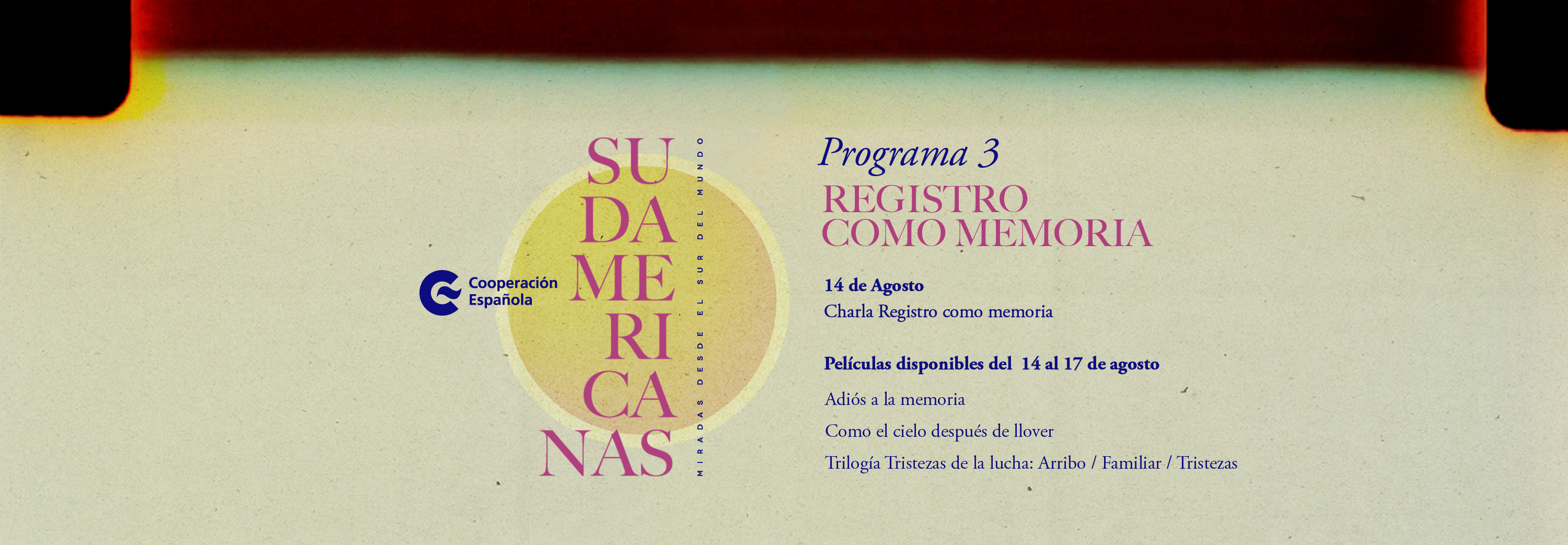 Sudamericanas Programa III Registro como memoria