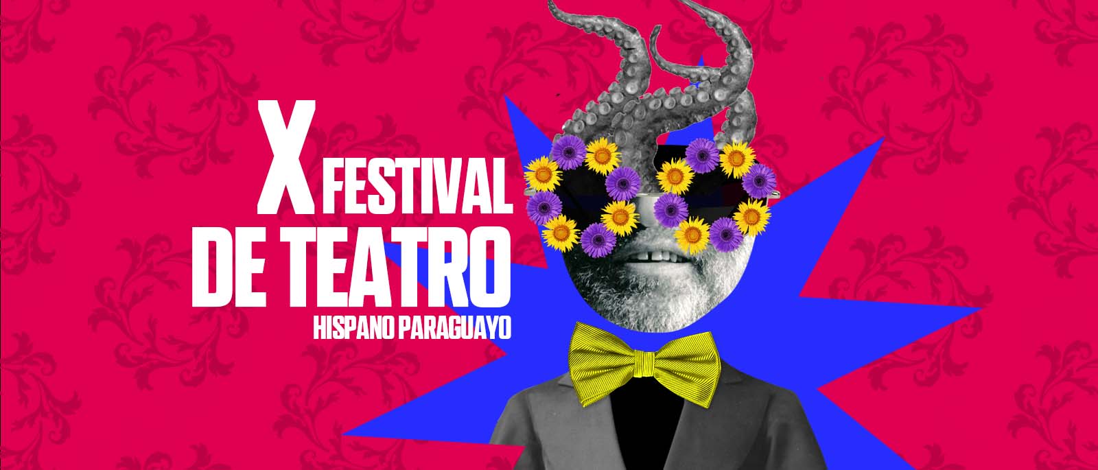 X Festival de Teatro Hispano Paraguayo