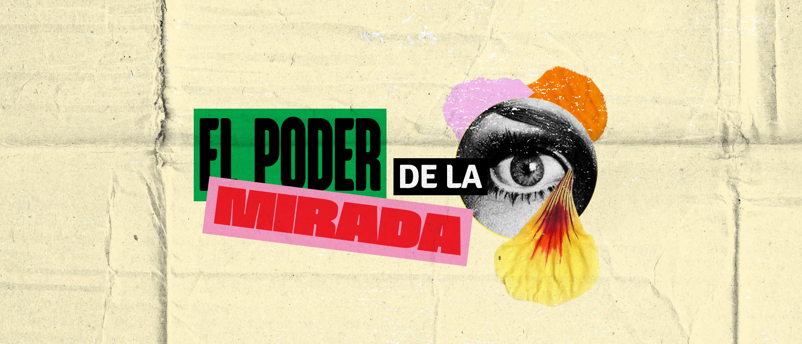 El poder de la mirada