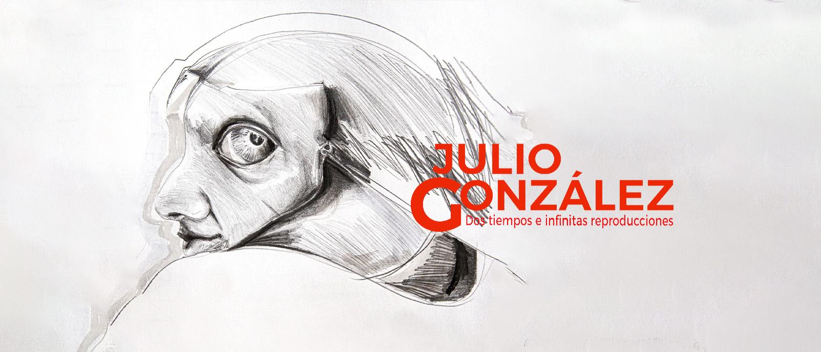 Inauguracin de la muestra Julio Gonzlez Dos tiempos e infinitas reproducciones