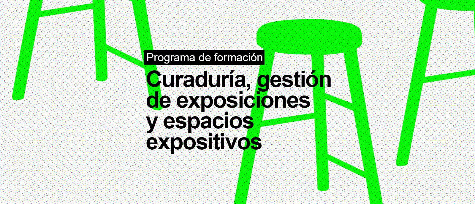 Programa de Formacin Prctica Curadura Gestin de Exposiciones y Espacios Expositivos